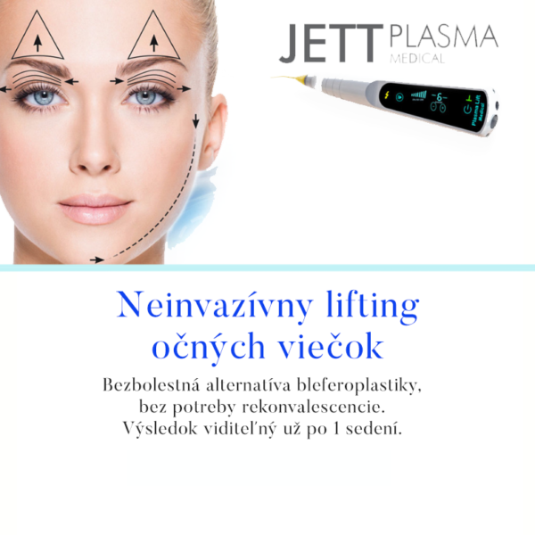 PlasmaJett lifting - Neinvazívny lifting očných viečok